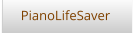 PianoLifeSaver